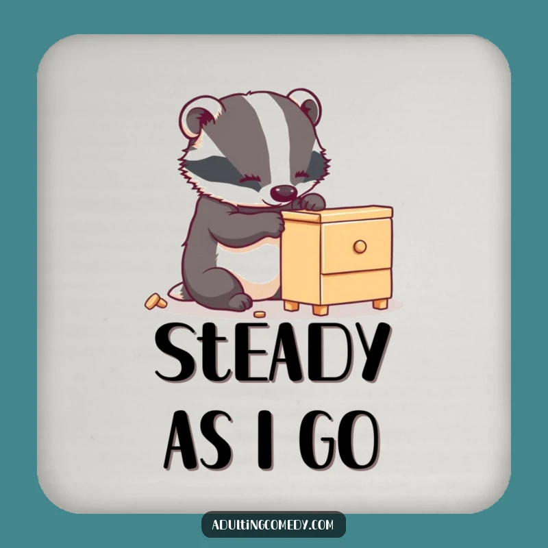 Funny Badger Furniture Coaster - Humorous Table Protection for DIYers