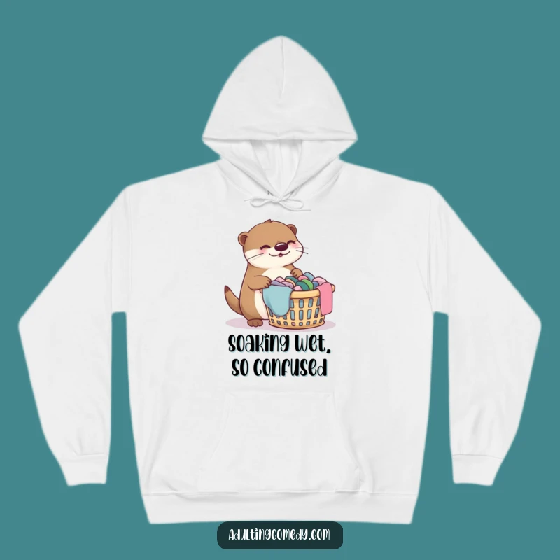 Funny Otter Laundry Hoodie - Cozy Bewildered Pet Owner Gift