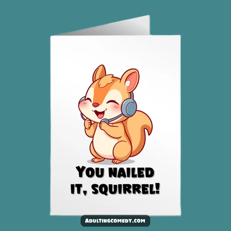 Free Printable Funny Squirrel Phone Call Congratulations Card - Downloadable DIY Gift