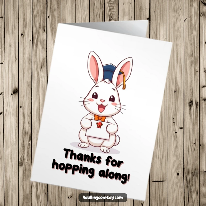 Funny Free Printable rabbit in graduation cap holding diploma saying Thank You, easily downloadable and print at home.