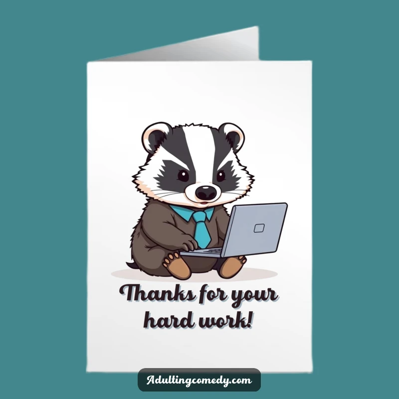 Free Printable Funny Badger Business Thank You Card - Downloadable DIY Gift